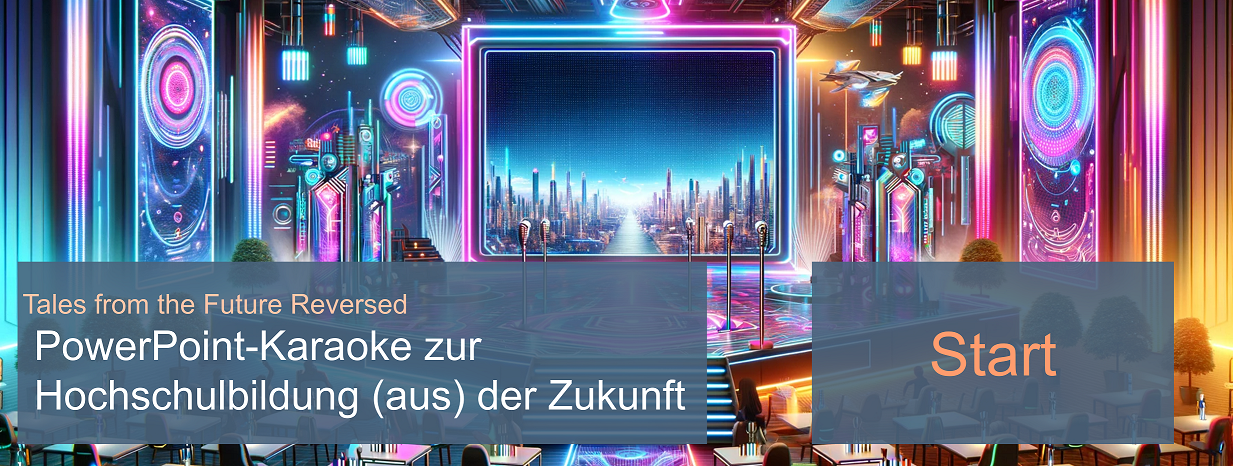 Dekorative Titelgrafik "Tales from the Future Reversed - PowerPoint-Karaoke zur Hochschulbildung (aus) der Zukunft"